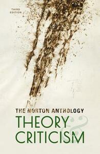 The Norton Anthology of Theory and Criticism by Vincent B. Leitch