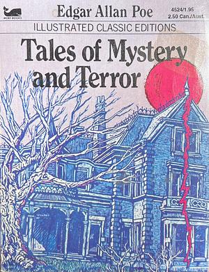 Tales of Mystery and Terror by Edgar Allan Poe