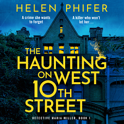 The Haunting on West 10th Street by Helen Phifer