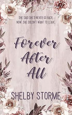 Forever After All: Book 1 in The Mercenary Ranch Series by Shelby Storme