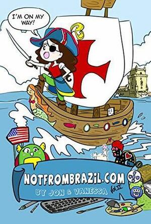 Not From Brazil - Volume II by Vanessa Bettencourt