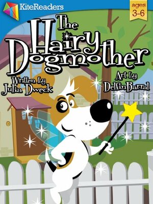 The Hairy Dogmother by Delfin Barral, Julia Dweck