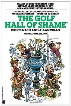 Golf Hall of Shame Golf Hall of Shame by Bruce Nash