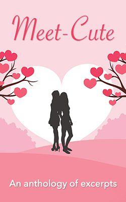 Meet-Cute: An Anthology of Excerpts by Johana Gavez, Stephanie Shea, Anna Larner, S.W. Andersen, Claire Highton-Stevenson, Jae, Rachel Lacey, Roz Alexander, Miranda MacLeod, Jo Havens, Sienna Waters, Milena McKay, Rachel Spangler, E.J. Noyes, Anna Stone, Harper Bliss, Jourdyn Kelly, Cheyenne Blue, Catherine Maiorisi, Adrian J. Smith, Laina Villeneuve, Shannon M. Harris, K.J ., Renée Dahlia, Cade Haddock Strong, Emily Banting, Violet Morley, Anne Hagan, Serena J. Bishop, A.L. Lester, T.B. Markinson, Lee Winter, Brenda Murphy, A.L. Brooks, Eliza Lentzski, Chris Zett, Quinn Ivins, Katia Rose, Jess Lea, Jamey Moody, R.L. Merrill, Fiona Zedde, Melissa Price, Tiana Warner, Kimberly A. Todd