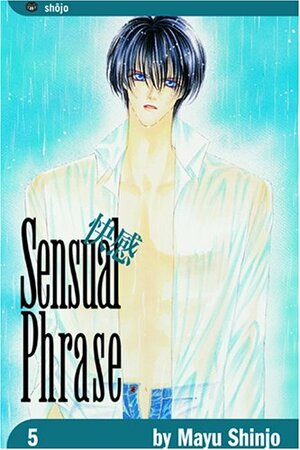 Sensual Phrase, Vol. 5 by Mayu Shinjō