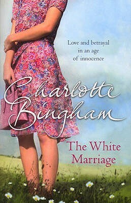 The White Marriage by Charlotte Bingham