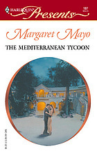 The Mediterranean Tycoon by Margaret Mayo