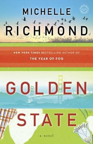 Golden State by Michelle Richmond