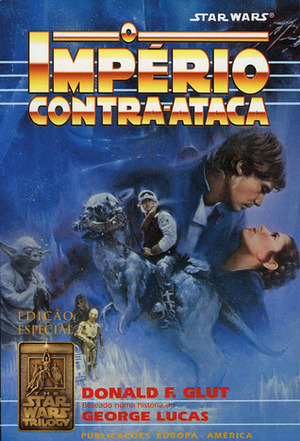 Star Wars: O Império Contra-Ataca by Américo de Carvalho, Donald F. Glut