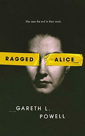 Ragged Alice by Gareth L. Powell