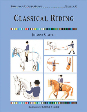 Classical Riding by Johanna Sharples