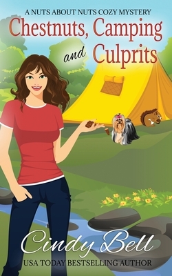 Chestnuts, Camping and Culprits by Cindy Bell