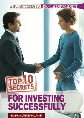 Top 10 Secrets for Investing Successfully by Barbara Hollander