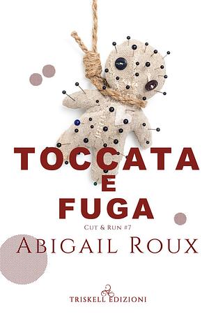 Toccata e fuga by Abigail Roux