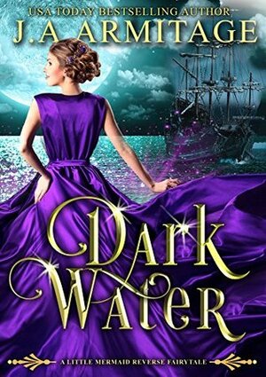 Dark Water by J.A. Armitage