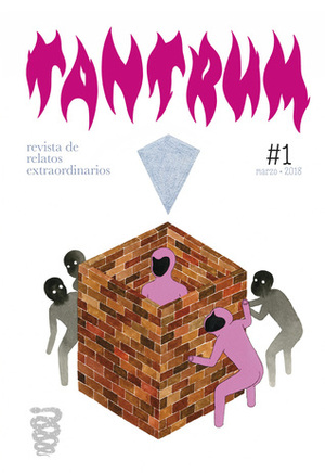 Revista TANTRUM #1 by Santiago Eximeno, Tomás Rivera, Sam G.C.