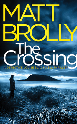 The Crossing by Matt Brolly