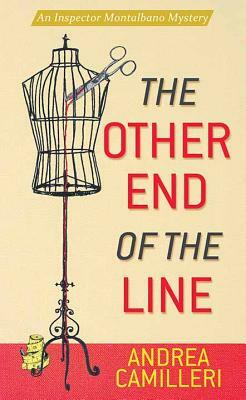 The Other End of the Line: An Inspector Montalbano Mystery by Andrea Camilleri