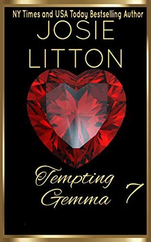 Tempting Gemma 7 by Josie Litton