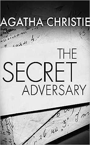 The Secret Adversary by Agatha Christie