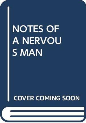 Notes of a Nervous Man by James Lileks, Jane Chelius