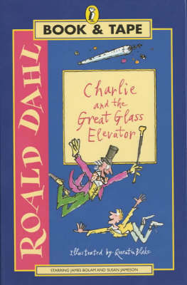 Charlie And The Great Glass Elevator Book & Tape by Roald Dahl