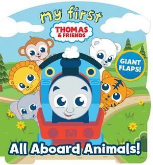 My First Thomas: All Aboard Animals! by Maggie Fischer