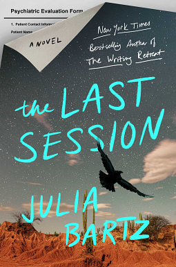 The Last Session: A Novel by Julia Bartz