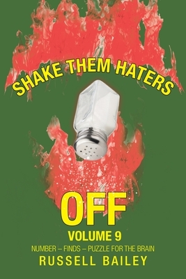 Shake Them Haters off Volume 9: Number - Finds - Puzzle for the Brain by Russell Bailey