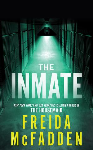 The Inmate by Freida McFadden