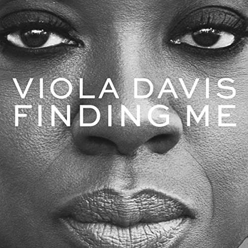Finding Me: A Memoir by Viola Davis | The StoryGraph
