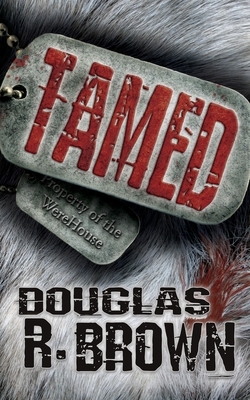 Tamed by Douglas R. Brown