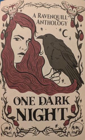 One Dark Night : A Ravinquill Anthology  by Rebecca Yockey