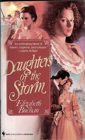 Daughters of the Storm by Elizabeth Buchan