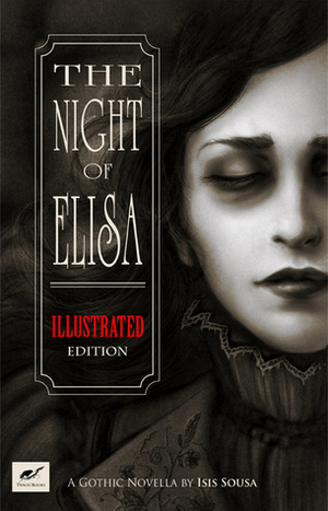 The Night of Elisa - An Illustrated Gothic Novel by Isis Sousa