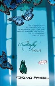 The Butterfly House by Marcia Preston