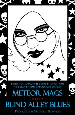 Meteor Mags: Blind Alley Blues by Matthew Howard