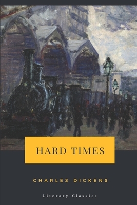 Hard Times by Charles Dickens