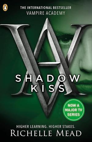 Shadow Kiss by Richelle Mead