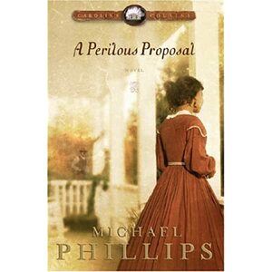 A Perilous Proposal by Michael R. Phillips