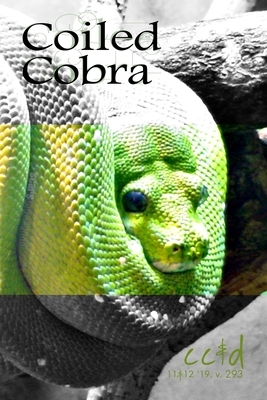 Coiled Cobra: cc&d magazine v293 (the November-December 2019 issue) by Erren Kelly, Michael Ceraolo, Janet Kuypers
