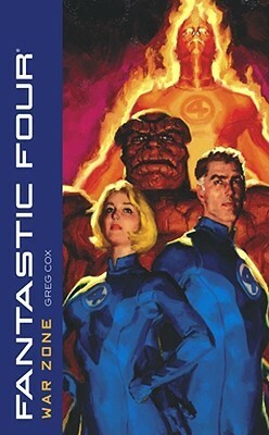 Fantastic Four: War Zone by Greg Cox
