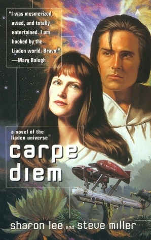 Carpe Diem by Sharon Lee, Steve Miller