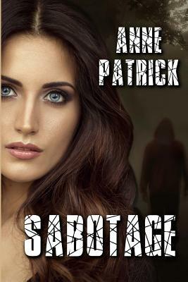 Sabotage by Anne Patrick