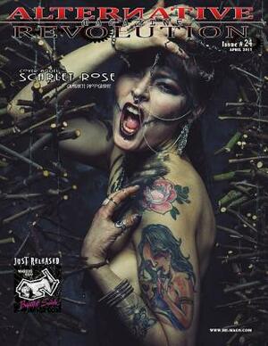 Alternative Revolution Magazine: Issue 24 Cover Model Scarlet Rose by Michael Enoches