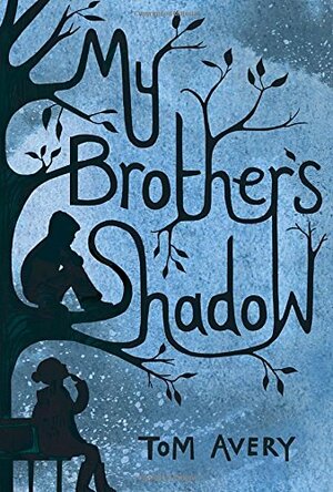 My Brother's Shadow by Tom Avery