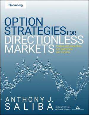 Option Spread Strategies: Trading Up, Down, and Sideways Markets by Saliba, Corona Jc, Johnson Ke