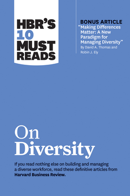 HBR's 10 Must Reads on Diversity by Harvard Business Review, David A. Thomas, Robin J. Ely