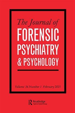 The Journal of Forensic Psychiatry & Psychology: Volume 36, Issue 1 (2025) by Fiona Lerigo, Katrina Forsyth, Leanne Heathcote, Dawn Edge, Jennifer Shaw, Ellie Thompson, Anna Newton-Clarke, Louise Robinson, Kerry Gutridge, Adam O'Neill, Rhian Falvey, Lee Mulligan, Matilda Minchin, Kim Barnett, Jane Senior, Stuart Ware, Evelyn Wong, Jana Bowden, Thomas Hewson, Catherine A. Robinson