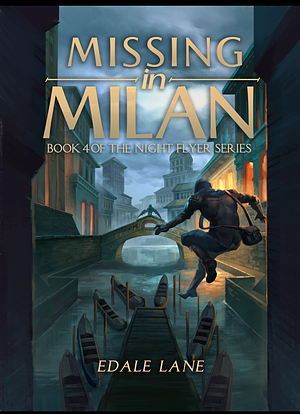 Missing in Milan by Edale Lane